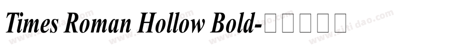 Times Roman Hollow Bold字体转换